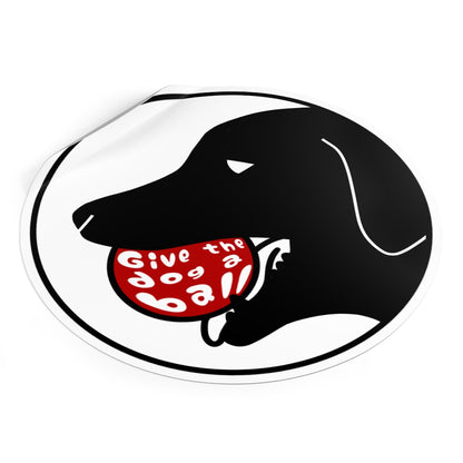 Printify Give the Dog a Ball Red Ball Sticker