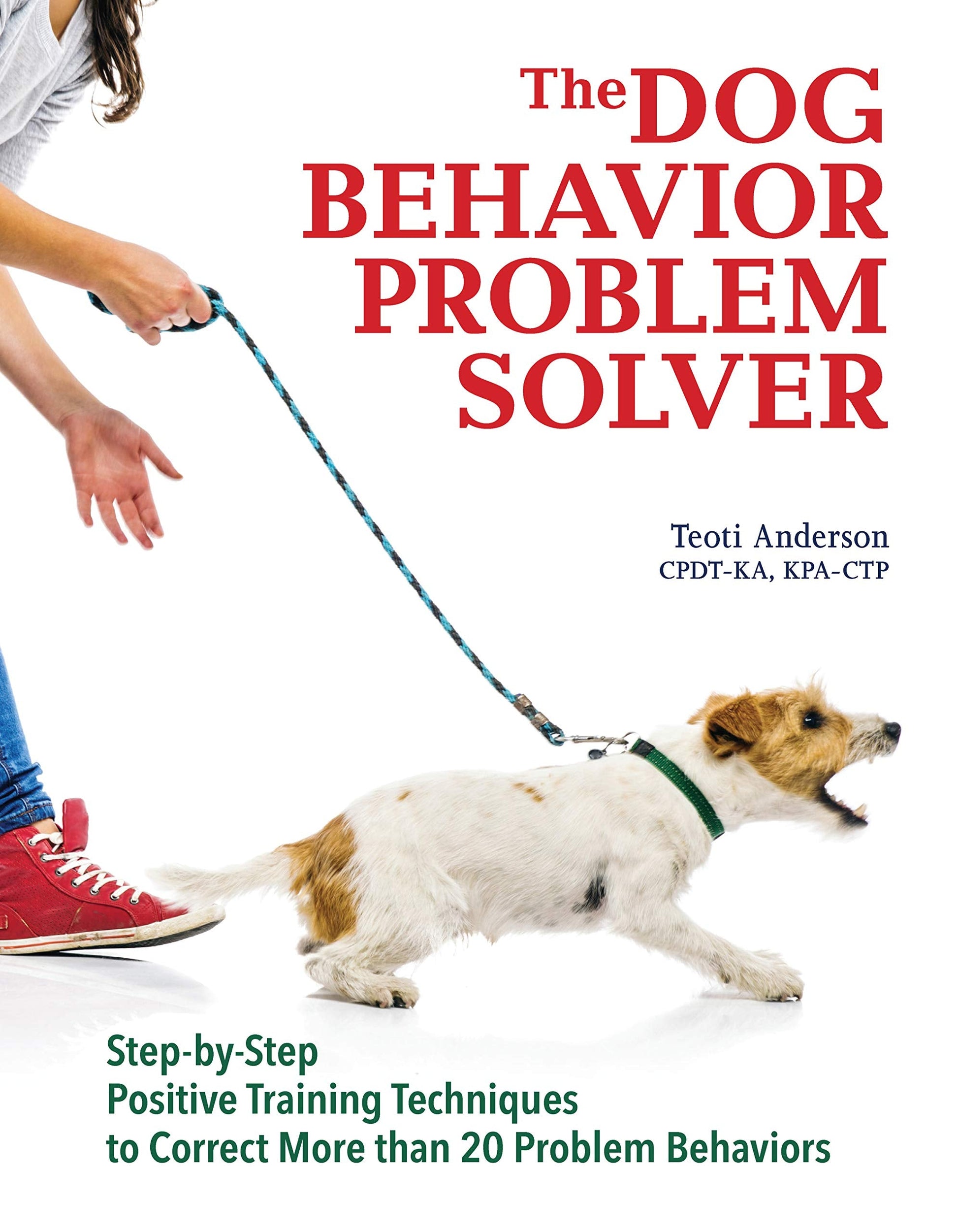 Dogster Dog Behavior Problem Solver Book by Teoti Anderson