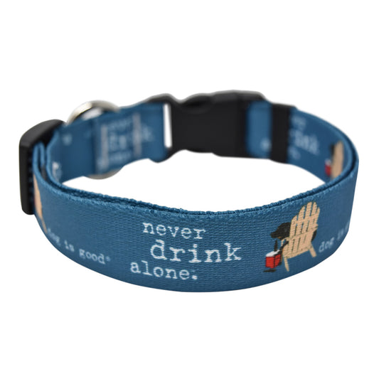 Dog is Good Never Drink Alone Collar