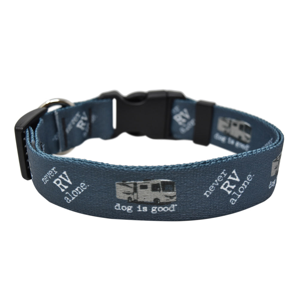 Dog is Good Never RV Alone Collar